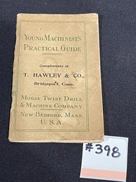 Young Machinist's Practical Guide - T. HAWLEY & CO., Bridgeport, Conn.