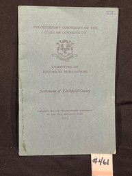 1933 'Settlement Of Litchfield County' History Booklet