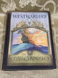 Westward Ho! 1924 By Charles Kingsley - Pictures By N.C. WYETH