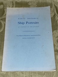 Fifty Notable Ship Portraits At Mystic Seaport - Vintage Booklet