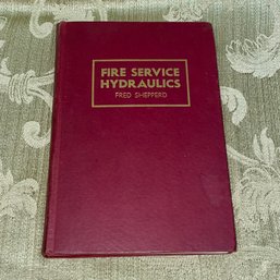 Fire Service Hydraulics 1950 By Fred Shepperd - Vintage Fire Fighting Book