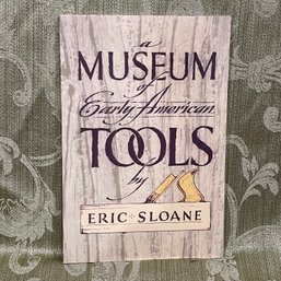 'A Museum Of Early American Tools' By Eric Sloane
