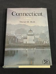 'Connecticut: A History' By David M. Roth (1979)