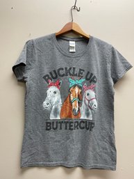 'Buckle Up Buttercup' Ladies Medium Cute Horsey Graphic T-Shirt