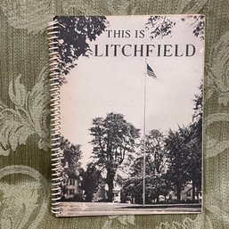 'This Is Litchfield' 1953 Vintage Connecticut History Book