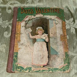 'Dot's Valentine' Antique Children's Book