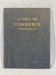 'A Saga Of Commerce' 1962 C. TENNANT, SONS & CO., OF NEW YORK