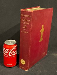 1898 'The Cross In Tradition, History, And Art' Rev. William Wood Seymour