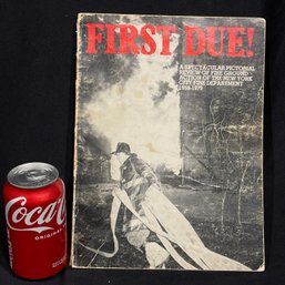 'FIRST DUE New York City Fire Department 1959-1979' (1980, First Edition)
