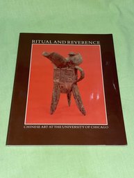 Chinese Art At The University Of Chicago 1989 'Ritual And Reverence '