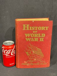 1945 'History Of World War II' By Francis Trevelyan Miller