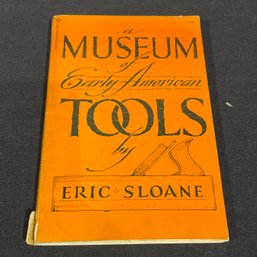 Eric Sloane 'A Museum Of Early American Tools' Vintage Book