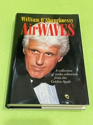 William O'Shaughnessy 'Airwaves' SIGNED Book