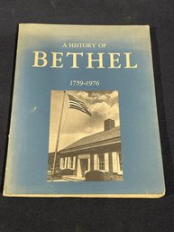 A History Of Bethel, Connecticut 1759-1976 History Book