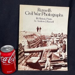 1982 'Russell's Civil War Photographs: 116 Historic Prints'