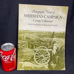 Photographic Views Of SHERMAN'S CAMPAIGN - George N. Barnard (1977)