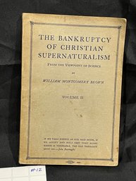 'The Bankruptcy Of Christian Supernaturalism'