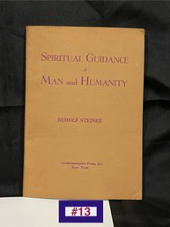 'SPIRITUAL GUIDANCE OF MAN AND HUMANITY' 1950 Rudolf Steiner