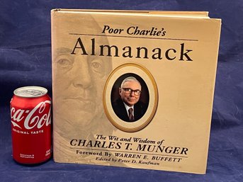 Poor Charlie's Almanack: The Wit And Wisdom Of Charles T. Munger (Berkshire Hathaway)