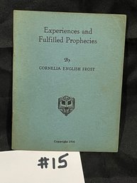 'Experiences And Fulfilled Prophecies' 1930 SIGNED Cornelia English Frost