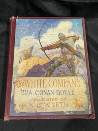 'THE WHITE COMPANY' By A. CONAN DOYLE Illustrated By N.C. Wyeth (1922)