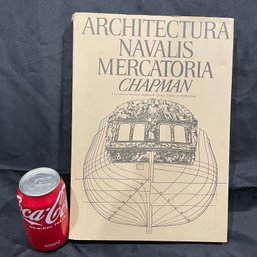 ARCHITECTURA NAVALIS MERCATORIA By Fredrik Henrik Af Chapman (1971 Edition)