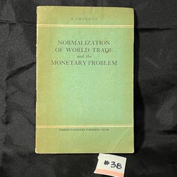 A. SMIRNOV 'Normalization Of World Trade And The Monetary Problem' 1952 USSR
