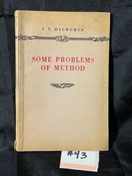 I.V. MICHURIN 'Some Problems Of Method' 1952