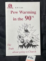 'Pew Warming In The 90s' R.W. Cobb 1993 Christian Evangelical Booklet