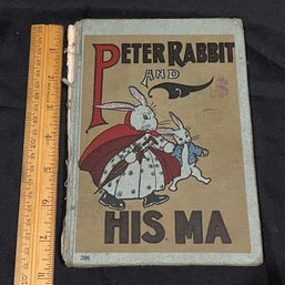 1917 'Peter Rabbit And His Ma' Illustrated Book