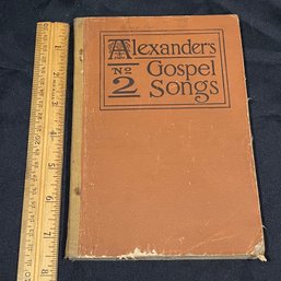 1910 'Alexander's Gospel Songs No. 2' Compiled By Charles M. Alexander