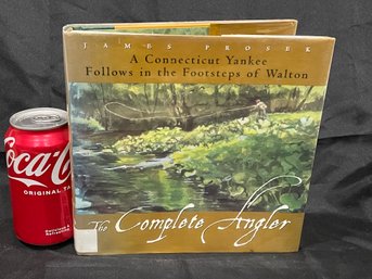 'The Complete Angler' By James Prosek (1999, First Edition) Fly Fishing Book