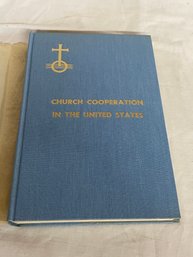 'CHURCH COOPERATION IN THE UNITED STATES' 1960 Book SIGNED By Author