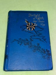 1890 Starlight Ranch And Other Stories Of Army Life On The Frontier