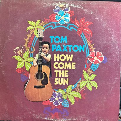 TOM PAXTON How Come The Sun Record LP