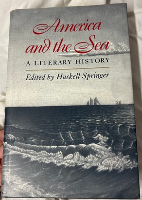 America And The Sea - A Literary History By Haskill Springer
