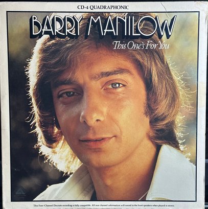 CD-4 QUADRAPHONIC BARRY MANILOW THIS ONE'S FOR YOU LP RECORD