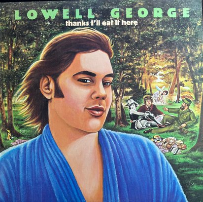 Lowell George Thanks, Ill Eat Here Lp Record