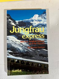 Jungfrau Express: With The Jungfrau Railway Up To The Glaciers