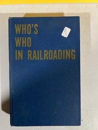 Who's Who In Railroading In North America, Sixteenth Edition