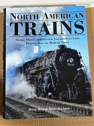 The Heritage Of North American Trains: Steam, Diesel And Electric Locomotives From Pioneer Days To Modern Time