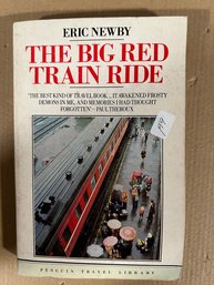 The Big Red Train Ride Book By Eric Newby