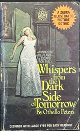 Whispers From The Dark Side Of Tomorrow Vintage Gothic Romance MM Book