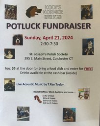 Pot Luck Dinner Fundraiser Event! Colchester Ct. Kodi's Korner Dog Rescue. Bring A Dish! Live Music, Raffles..