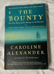 The Bounty - The True Story Of The Mutiny On The Bounty By Caroline Alexander