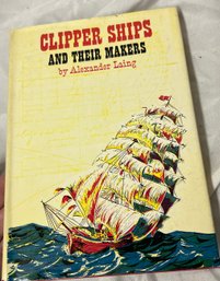 Clipper Ships And Their Makers By Alexander Liang