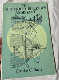 The Ship Model Builders Assistant By Charles G. Davis
