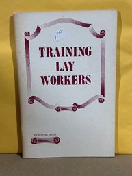 Training Lay Workers - Byron W Ross