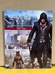 Assassin's Creed: A Walk Through History (1189-1868) : A Visual Guide