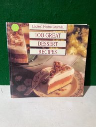 Ladies Home Journal 100 Great Dessert Recipes Cookbook